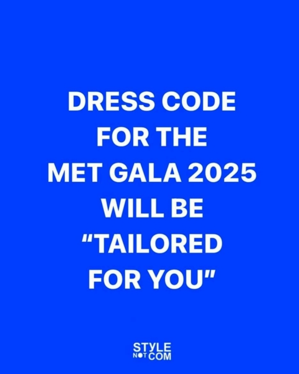 Объявлена тема дресс-кода Met Gala — 2025